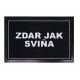 Rohožka "Zdar jak sviňa"