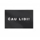 Rohožka "Čau lidi" podá Vašim hostům jasnou zprávu :) 
